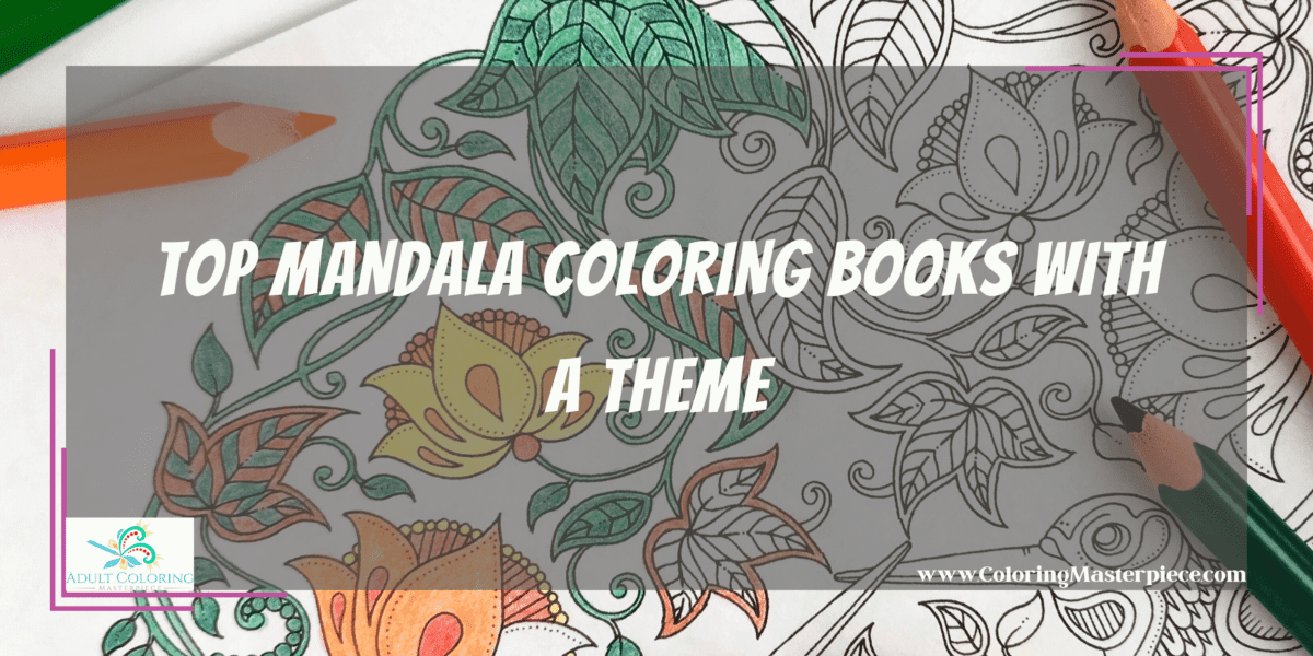 Mandala Coloring Books - Adult Coloring Masterpiece