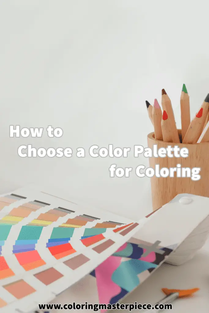 How to Choose a Color Palette for Coloring Adult Coloring Masterpiece