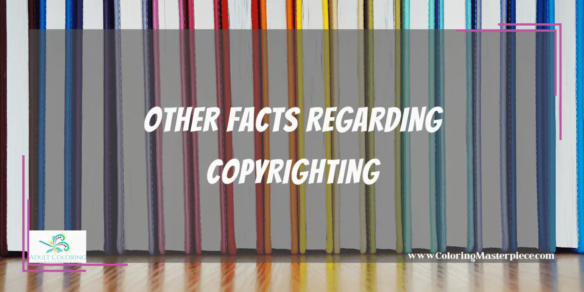 Are Coloring Books Copyrighted? Adult Coloring Masterpiece
