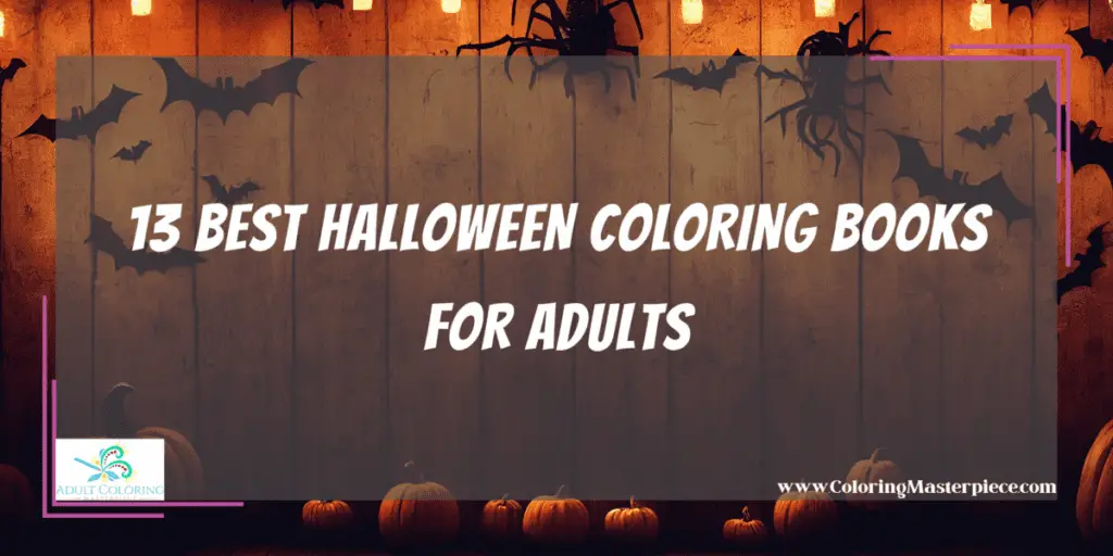 Best Halloween Coloring Books for Adults - Adult Coloring Masterpiece