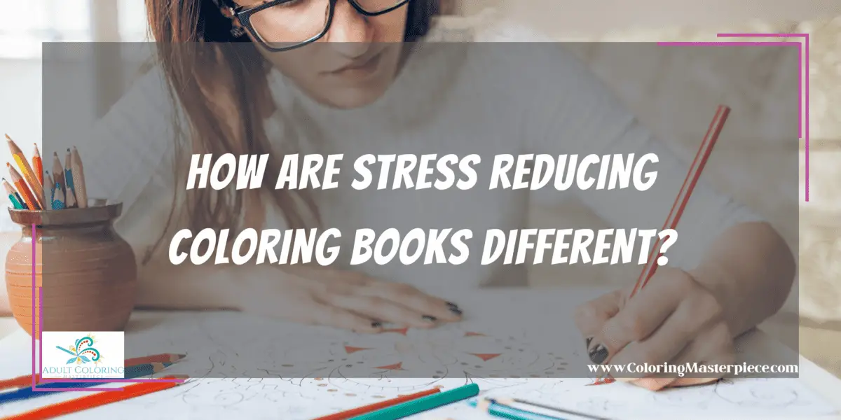 FAQs You Should Know About Adult Coloring - Adult Coloring Masterpiece