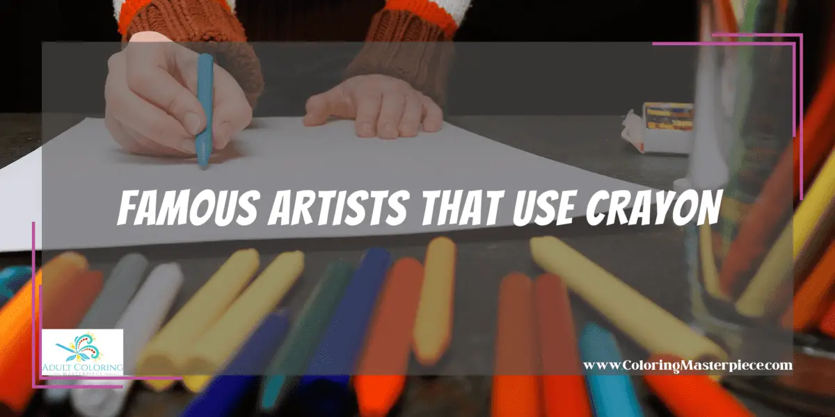 Do Professional Artists Use Crayons? Adult Coloring Masterpiece