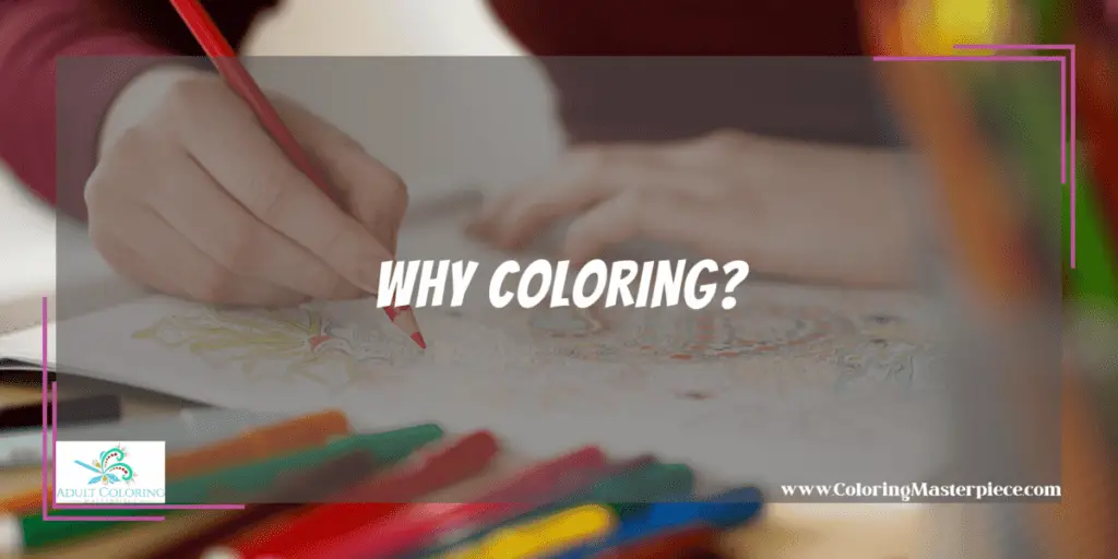 Adult Coloring As A Hobby - Adult Coloring Masterpiece