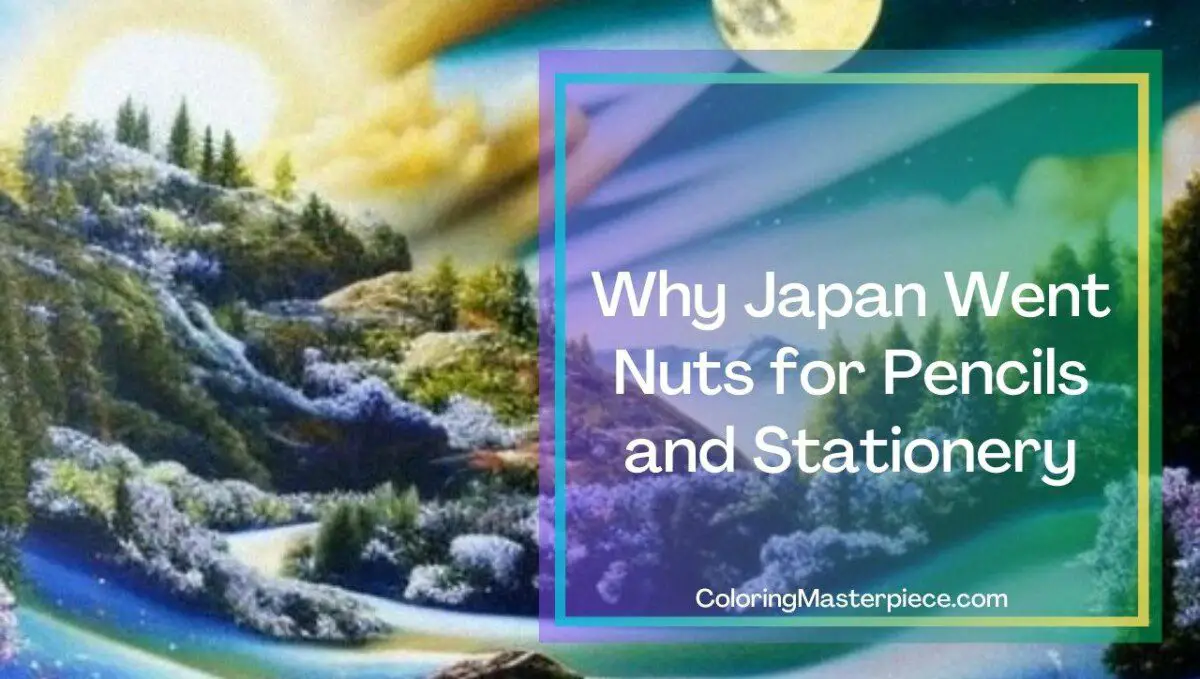 The Best Japanese Coloring Pencils - Adult Coloring Masterpiece