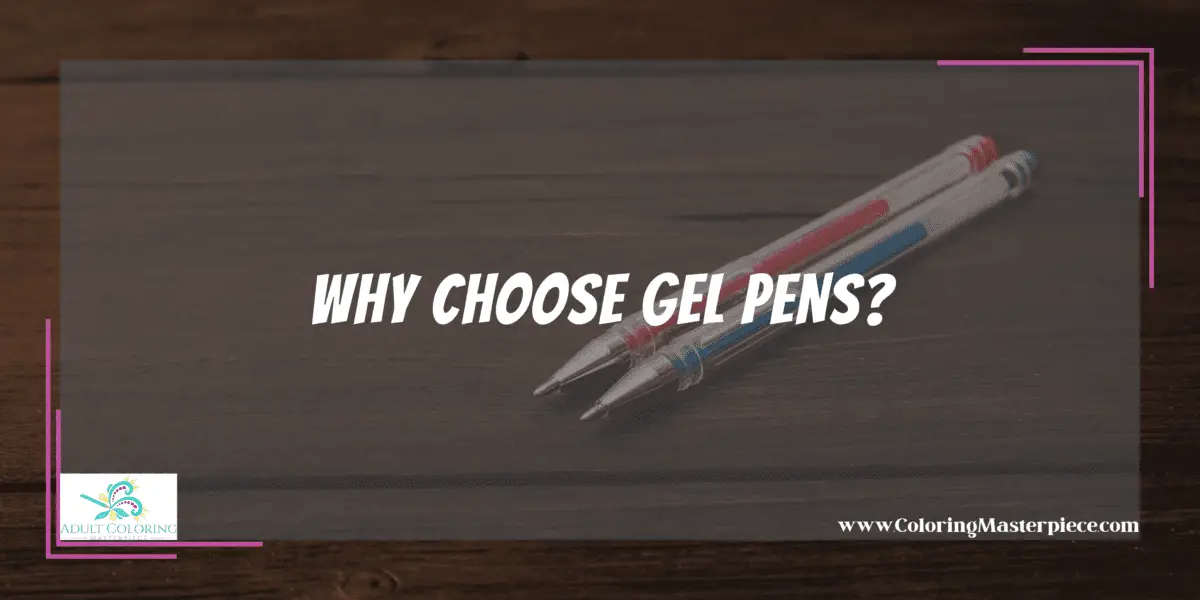 Do Gel Pens Bleed? Adult Coloring Masterpiece