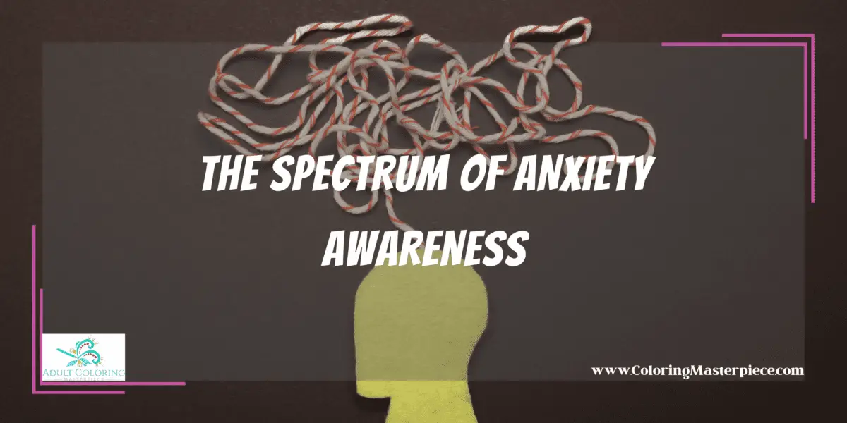 Colors of Anxiety Adult Coloring Masterpiece