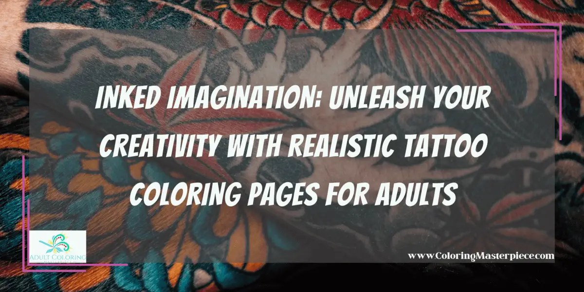 Tattoo Coloring Pages for Adults - Adult Coloring Masterpiece