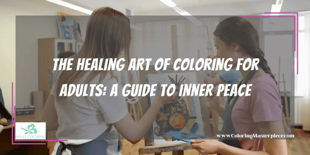 Is Coloring Good for Your Brain - Adult Coloring Masterpiece