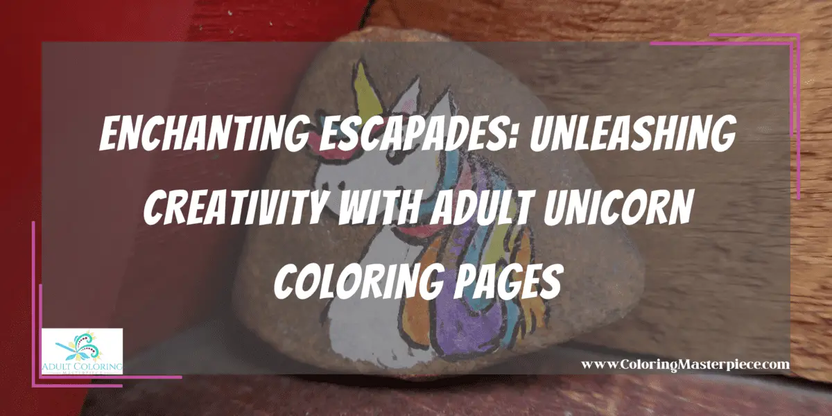 Adult Unicorn Coloring Pages - Adult Coloring Masterpiece